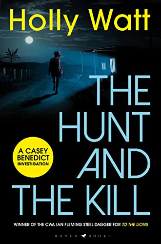 Stock image for The Hunt and the Kill: save millions of lives. or save those you love most (A Casey Benedict Investigation) for sale by WorldofBooks