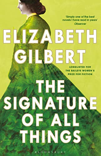 Imagen de archivo de The Signature of All Things (Bloomsbury Publishing) a la venta por WorldofBooks