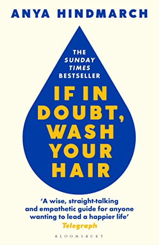 Stock image for If In Doubt, Wash Your Hair: The Sunday Times bestseller for sale by HPB-Movies
