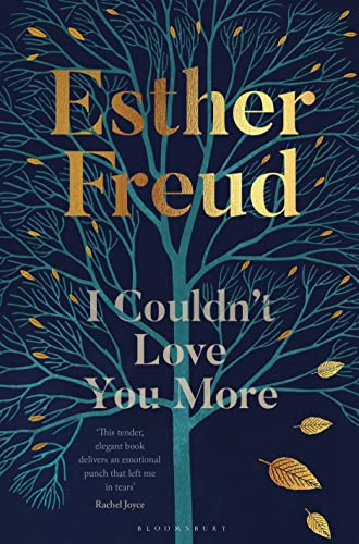 Stock image for I Couldn't Love You More: Esther Freud for sale by SecondSale