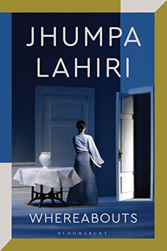 9781526629951: Whereabouts: Jhumpa Lahiri