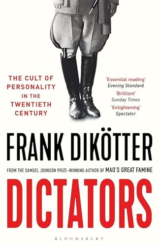 Stock image for Dictators: The Cult of Personality in the Twentieth Century for sale by Majestic Books