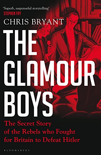 Beispielbild fr The Glamour Boys: The Secret Story of the Rebels who Fought for Britain to Defeat Hitler zum Verkauf von Fergies Books