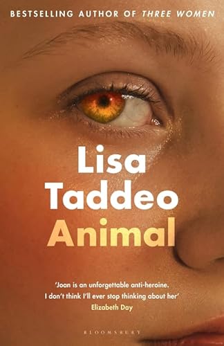 Beispielbild fr Animal: The compulsive (Guardian) new novel from the author of THREE WOMEN zum Verkauf von WorldofBooks
