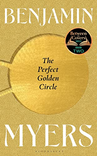 Stock image for The Perfect Golden Circle: Selected for BBC 2 Between the Covers Book Club 2022 for sale by WorldofBooks