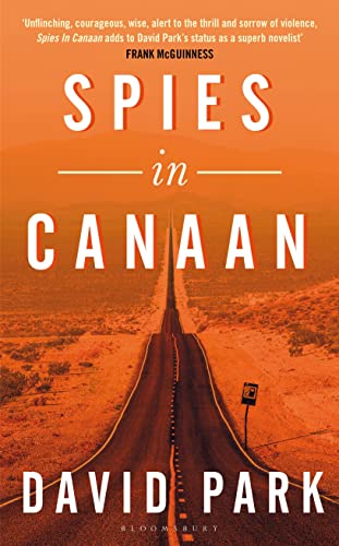 Beispielbild fr Spies in Canaan: 'One of the most powerful and probing novels so far this year' - Financial Times, Best summer reads of 2022 zum Verkauf von WorldofBooks