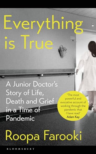 Beispielbild fr Everything is True: A junior doctor's story of life, death and grief in a time of pandemic zum Verkauf von ThriftBooks-Atlanta