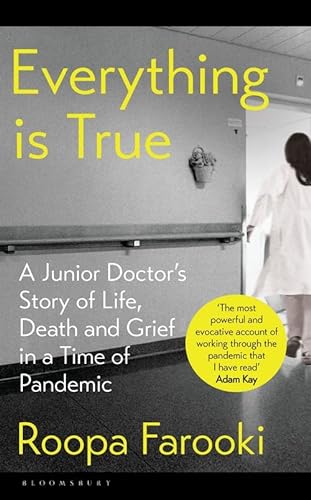Stock image for Everything is True: A junior doctor's story of life, death and grief in a time of pandemic for sale by ThriftBooks-Atlanta