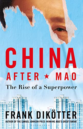 9781526634290: China After Mao: The Rise of a Superpower