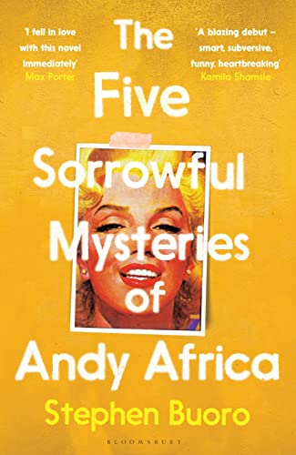 Beispielbild fr The Five Sorrowful Mysteries of Andy Africa: Shortlisted for the Nero Book Awards 2023 zum Verkauf von WorldofBooks