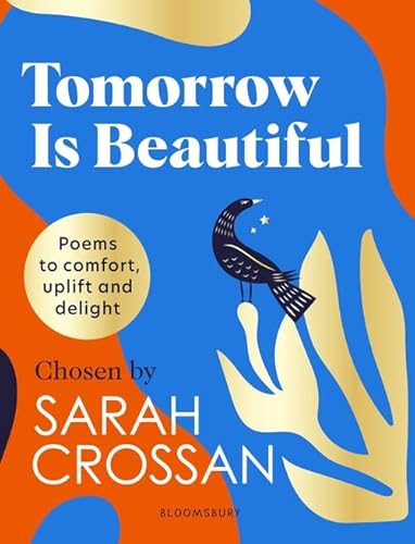 9781526641892: Tomorrow Is Beautiful: The perfect poetry collection for anyone searching for a beautiful world...