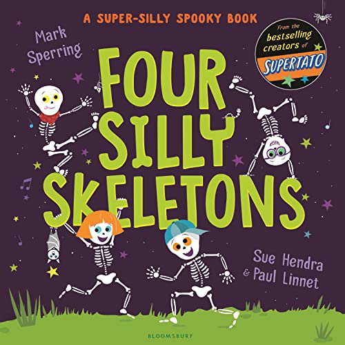 Beispielbild fr Four Silly Skeletons: The perfect picture book for Halloween! zum Verkauf von medimops