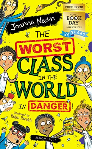 Stock image for The Worst Class in the World in Danger!: World Book Day 2022 for sale by WorldofBooks