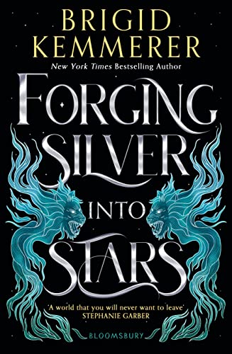 Imagen de archivo de Forging Silver into Stars: Brigid Kemmerer a la venta por WorldofBooks