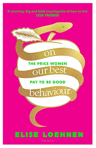 Stock image for On Our Best Behaviour for sale by Blackwell's