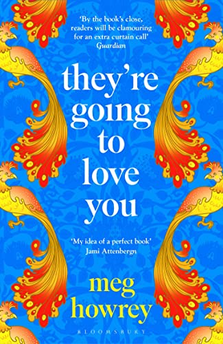 Beispielbild fr They're Going to Love You: A captivating drama of betrayal and creative ambition zum Verkauf von WorldofBooks