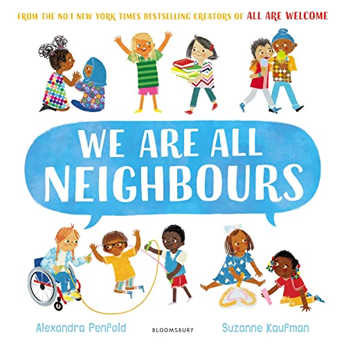Stock image for We Are All Neighbours for sale by Blackwell's