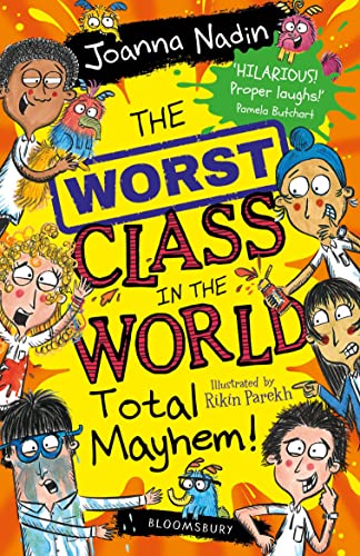 Stock image for The Worst Class in the World. Total Mayhem! for sale by Blackwell's