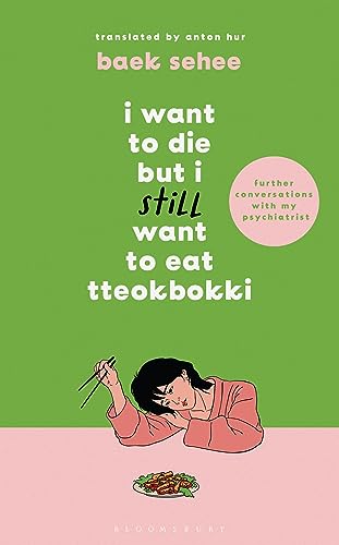 Stock image for I Want to Die but I Still Want to Eat Tteokbokki for sale by Kennys Bookstore