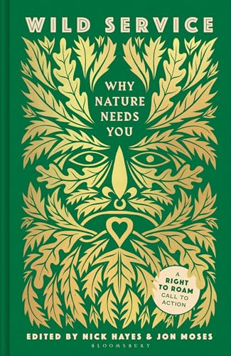 Stock image for Wild Service: Why Nature Needs You for sale by WorldofBooks