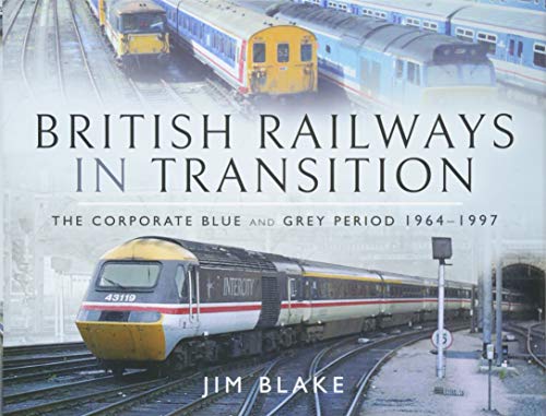 Beispielbild fr British Railways in Transition zum Verkauf von Blackwell's