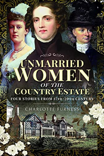 9781526704382: Stories of Independent Women from 17th-20th Century: Genteel Women Who Did Not Marry