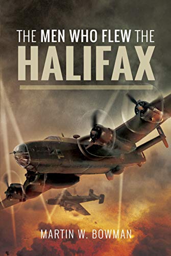 Beispielbild fr The Men Who Flew the Halifax zum Verkauf von Blackwell's