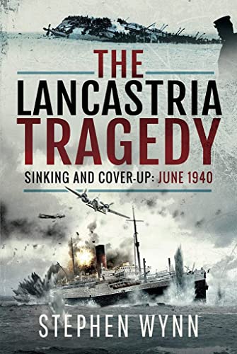 Stock image for The Lancastria Tragedy: Sinking and Cover-up  " June 1940 for sale by PlumCircle