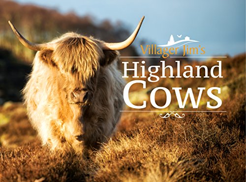 Stock image for Villager Jim's Highland Cows for sale by WorldofBooks