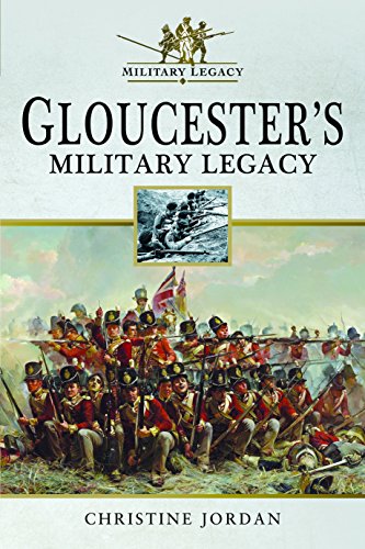 Stock image for Gloucester's Military Legacy for sale by WorldofBooks