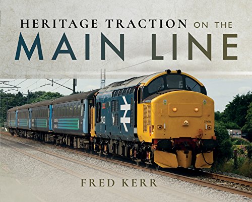 Stock image for Heritage Traction on the Main Line for sale by PlumCircle