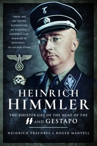 Beispielbild fr Heinrich Himmler: The Sinister Life of the Head of the Ss and Gestapo zum Verkauf von AwesomeBooks