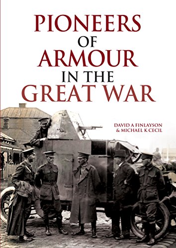 Imagen de archivo de Pioneers of Armour in the Great War a la venta por PlumCircle