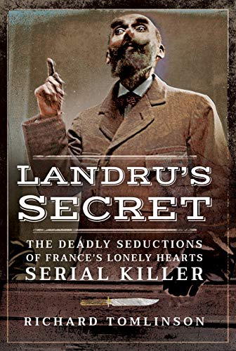 Stock image for Landrus Secret: The Deadly Seductions of Frances Lonely Hearts Serial Killer for sale by Books From California