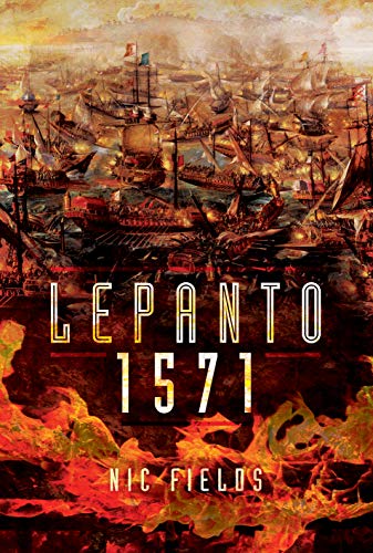 Imagen de archivo de Lepanto 1571: Christian and Muslim Fleets Battle for Control of the Mediterranean a la venta por Books From California