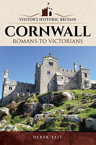 Beispielbild fr Visitors' Historic Britain: Cornwall: Romans to Victorians zum Verkauf von PlumCircle