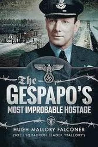 Stock image for The Gestapo's Most Improbable Hostage for sale by Powell's Bookstores Chicago, ABAA