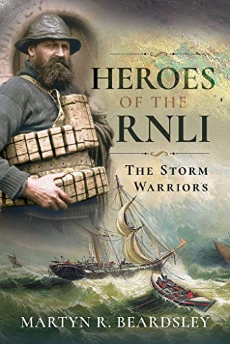 Stock image for Heroes of the RNLI: The Storm Warriors for sale by WorldofBooks