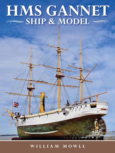 9781526726285: HMS Gannet: Ship and Model