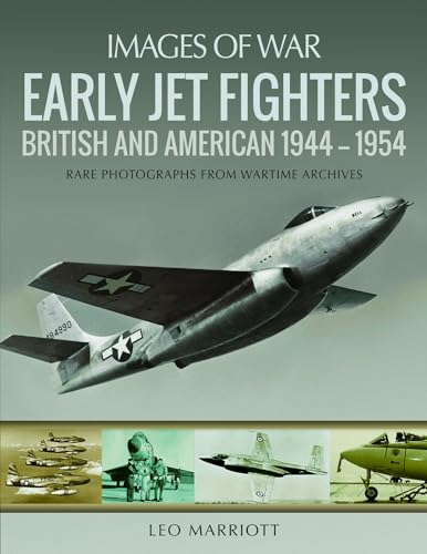 Immagine stock per Early Jet Fighters: British and American, 1944-1954