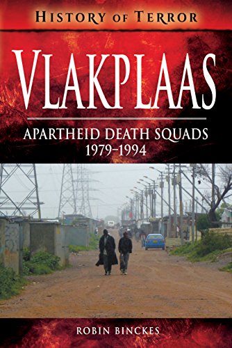 Stock image for Vlakplaas: Apartheid Death Squads: 1979 "1994 (History of Terror) for sale by Books From California
