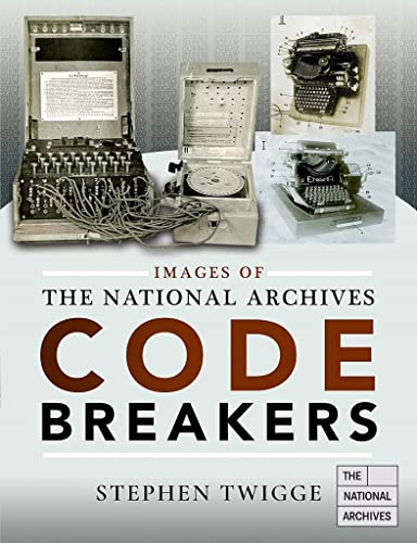 Imagen de archivo de Images of The National Archives: Codebreakers (Images of the The National Archives) a la venta por WorldofBooks