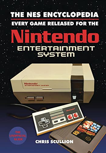 Beispielbild fr The NES Encyclopedia: Every Game Released for the Nintendo Entertainment System zum Verkauf von Monster Bookshop