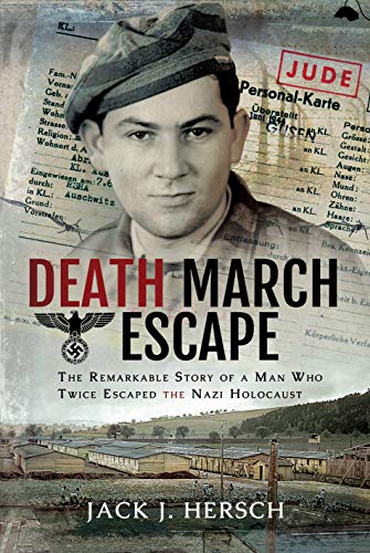 Beispielbild fr Death March Escape : The Remarkable Story of a Man Who Twice Escaped the Nazi Holocaust zum Verkauf von Better World Books