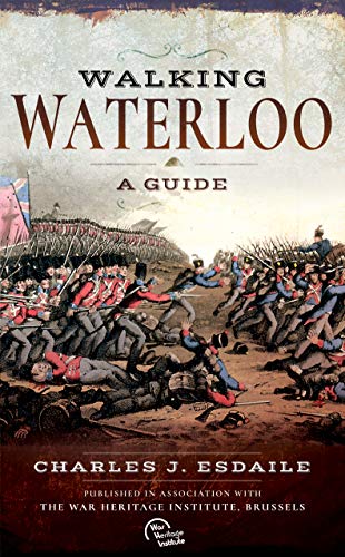 9781526740786: Walking Waterloo: A Guide