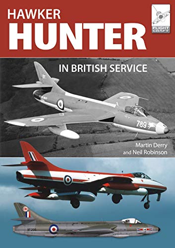 Beispielbild fr Hawker Hunter in British Service (FlightCraft 16) zum Verkauf von Powell's Bookstores Chicago, ABAA