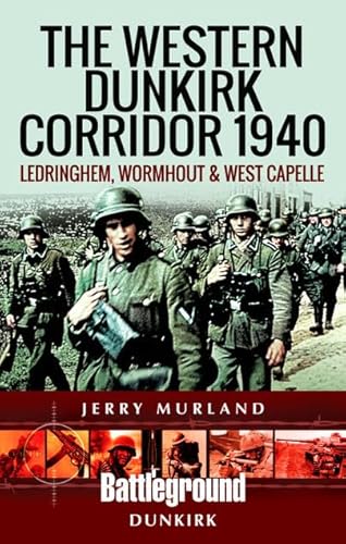 Beispielbild fr The Western Dunkirk Corridor 1940 Format: Paperback zum Verkauf von INDOO
