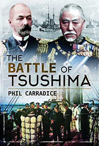 Beispielbild fr The Battle of Tsushima zum Verkauf von Buchmarie