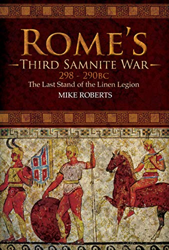 Beispielbild fr Rome's Third Samnite War, 298--290 BC zum Verkauf von Blackwell's