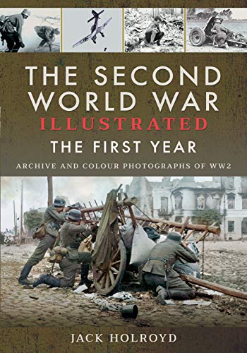Beispielbild fr The Second World War Illustrated: The First Year zum Verkauf von BooksRun